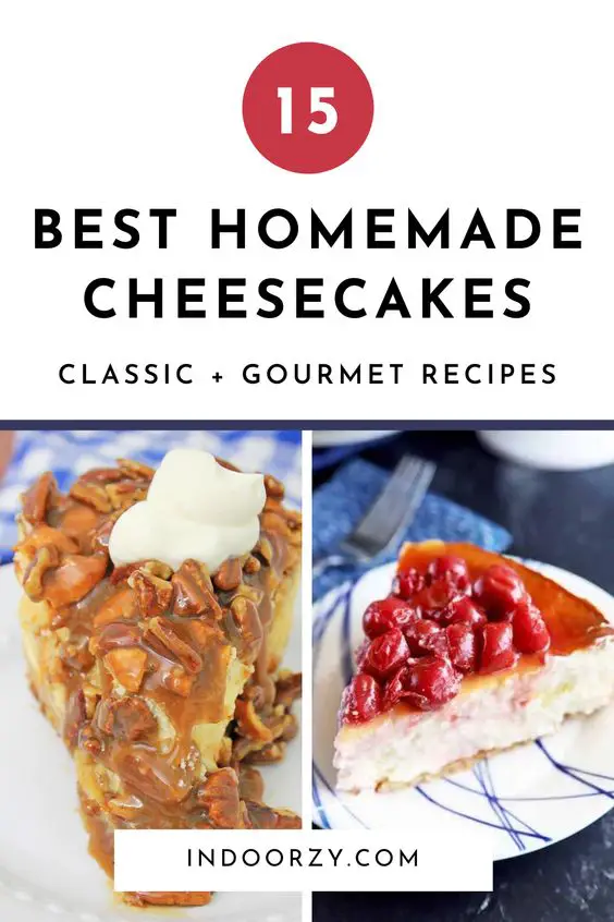 Best Homemade Cheesecake Recipes! (Creamy Classic + Fancy Gourmet)